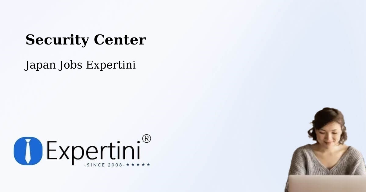 Security Center - Japan Jobs Expertini